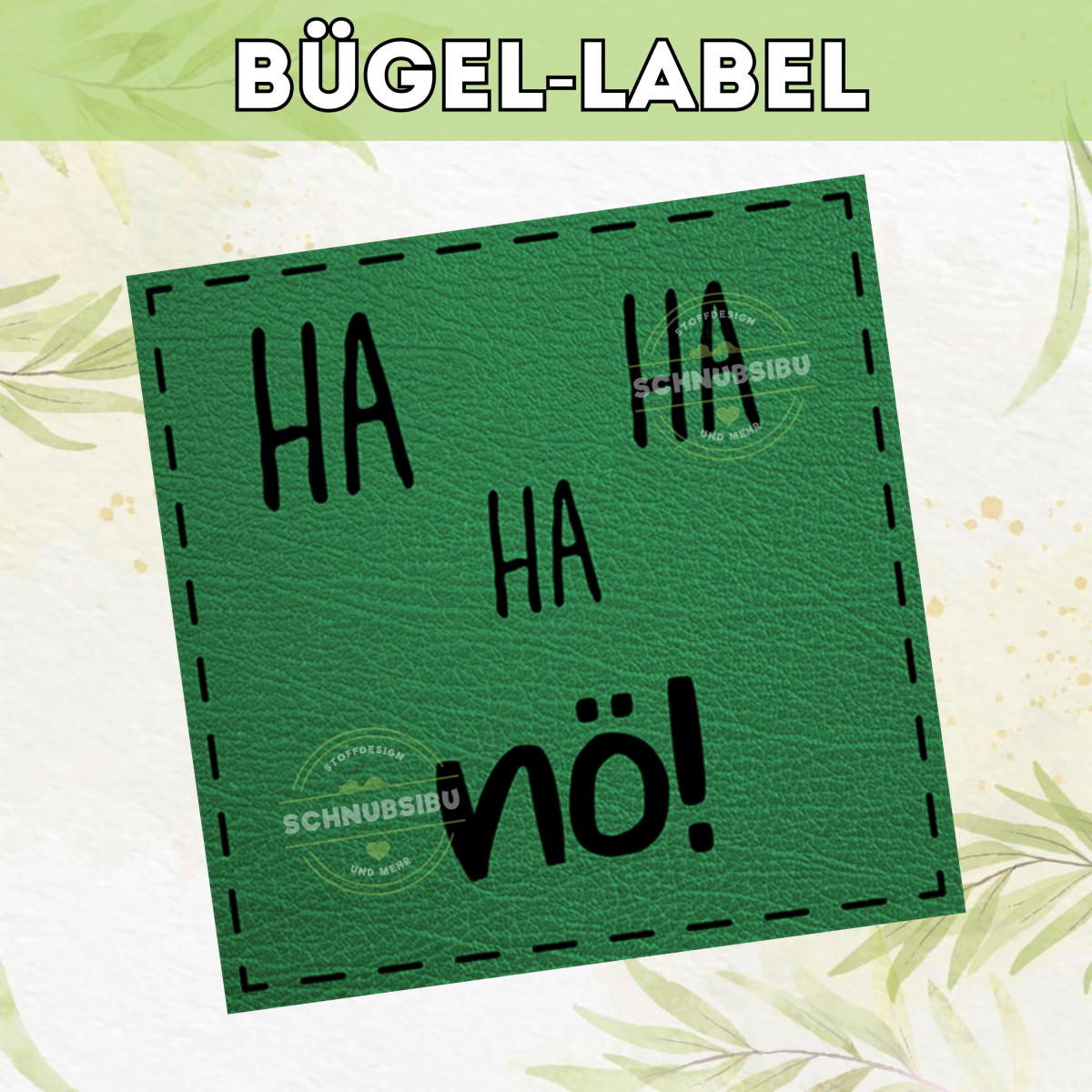 Bügel-Label Ha ha ha nö